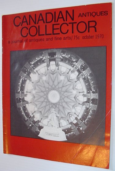 Image for Canadian Antiques Collector - October 1970, Vol. 5, No. 9