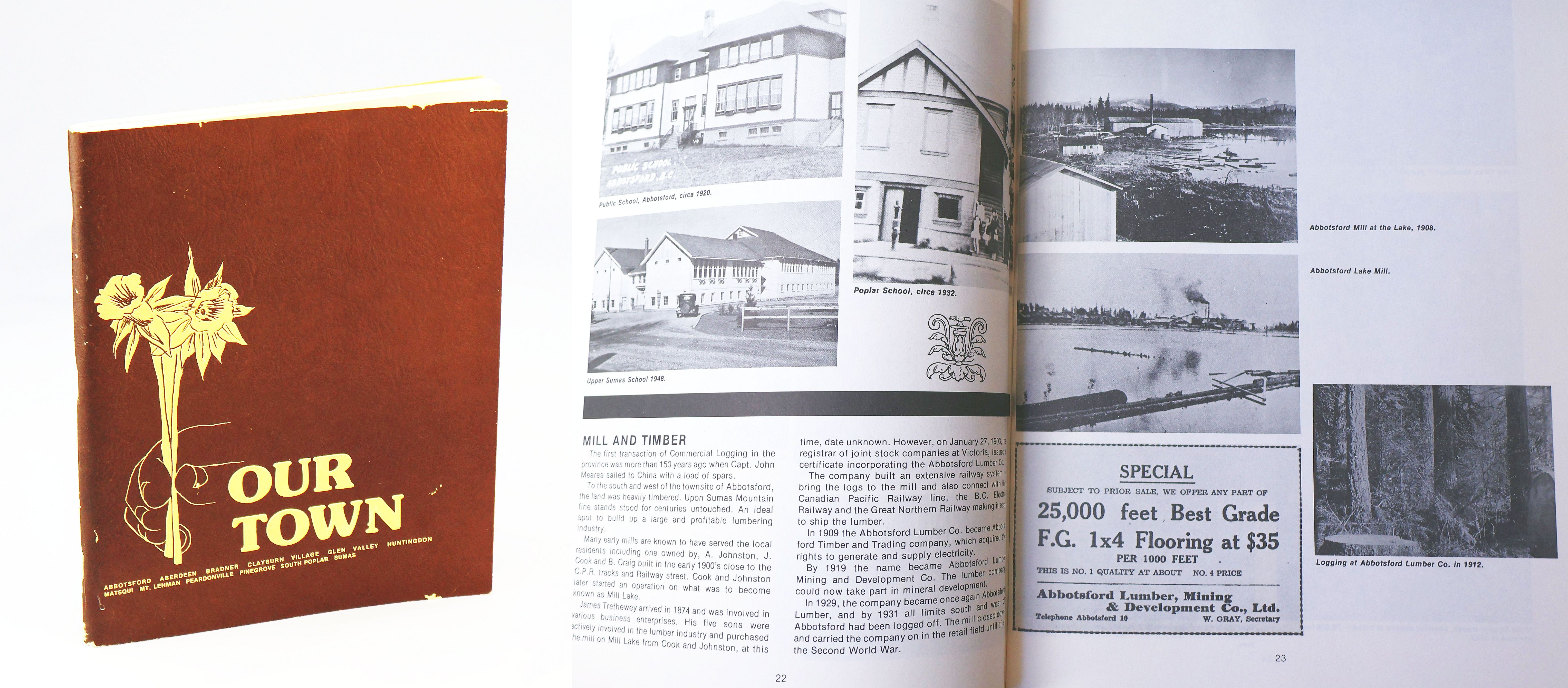 Our Town - Abbotsford, Aberdeen Bradner, Clayburn Village, Glen Valley, Huntingdon, Matsqui, Mt. Lehman, Peardonville, Pinegrove South Poplar, Sumas [British Columbia Local History]