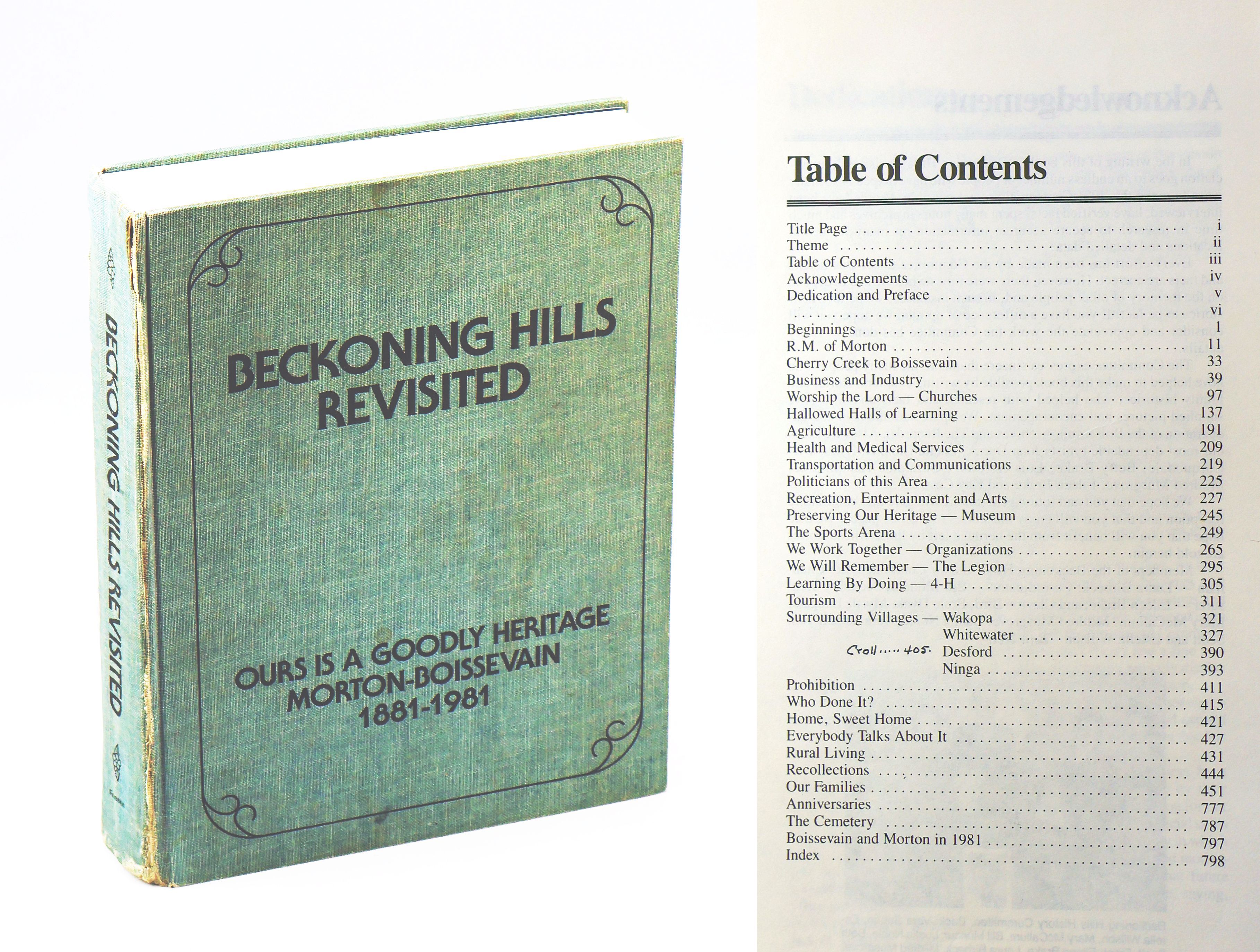 Beckoning Hills Revisited - Ours Is A Goodly Heritage: Morton-Boissevain 1881-1981 [Manitoba Local History]