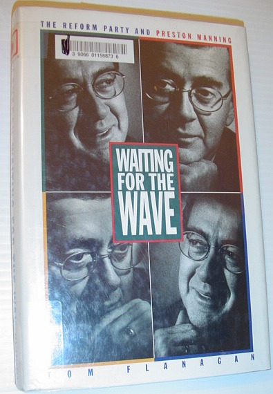 Image for Waiting for the Wave: The Reform Party and Preston Manning