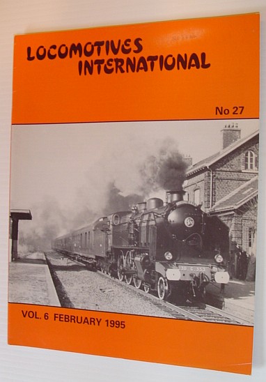 Image for Locomotives International - No. 27, Vol. 6, February 1995