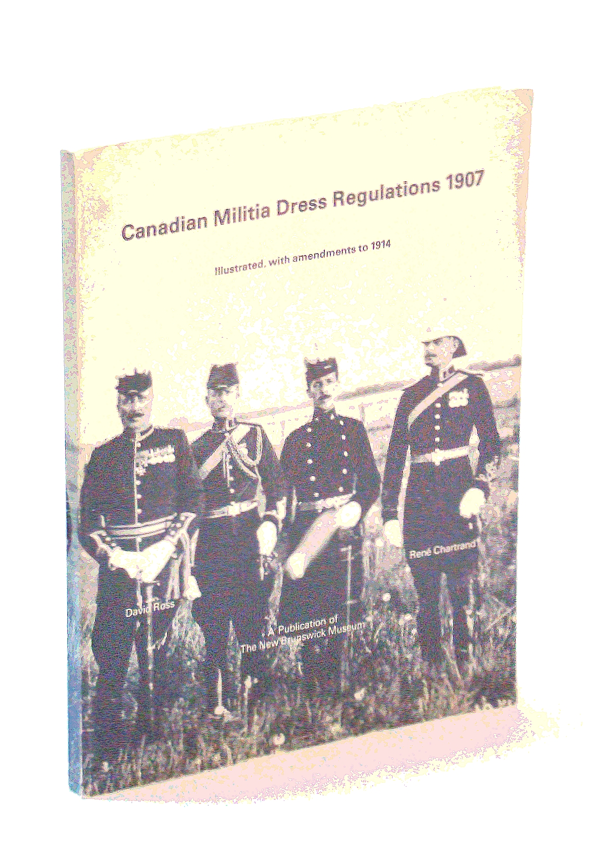 Image for Canadian Militia Dress Regulations, 1907, Illustrated, with Amendments to 1914
