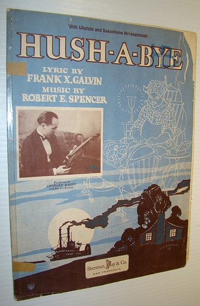 Image for Hush-A-Bye: Sheet Music for Piano and Voice with Ukulele and Saxophone Arrangement