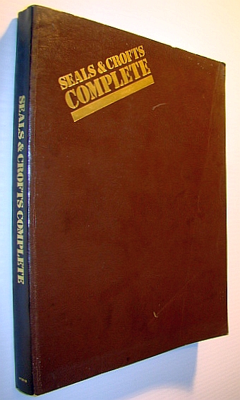 Image for Seals & Crofts Complete: Songbook (Song Book) with Sheet Music for Voice and Piano with Guitar Chords (VF0518)