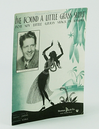Image for I've Found a Little Grass Skirt For My Little Grass Shack in Hawaii: Sheet Music for Voice and Piano with Guitar Chords