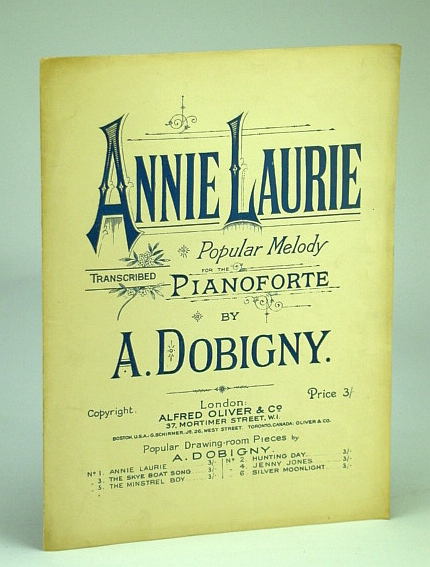 Image for Annie Laurie - Scotch Melody: Popular Melody for the Pianoforte: (Piano Sheet Music)