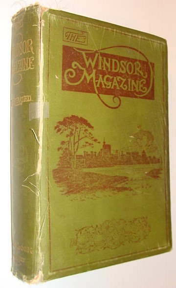 Image for The Windsor Magazine - An Illustrated Monthly for Men and Women: Volume XVIII June to November 1903 (July, August, September, October) *The Money Kings of the Modern World - Several Illustrated Articles*