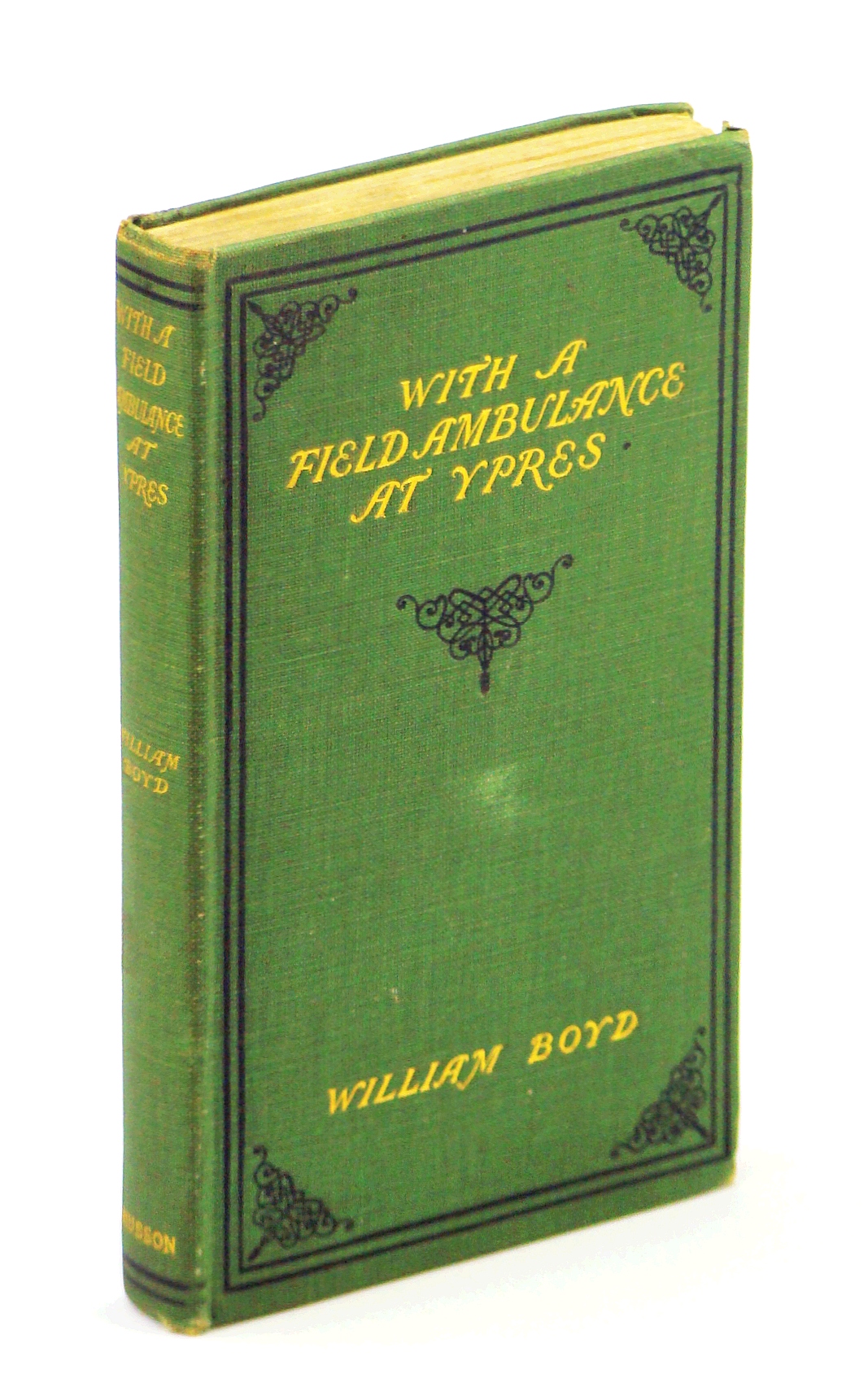 Image for With a Field Ambulance at Ypres: Being Letters Written March 7 - August 15, 1915