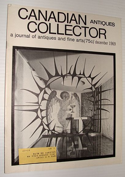 Image for Canadian Antiques Collector Magazine, December 1969 *F.N. Loveroff - Neglected Artist*
