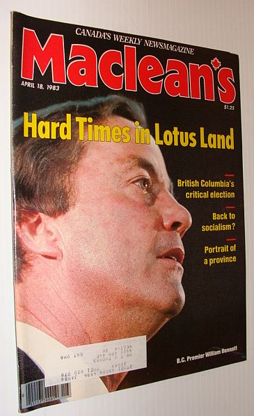 Image for Maclean's Magazine, April 18, 1983 - Hard Times in B.C.