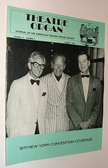 Image for Theatre Organ Magazine, Journal of the American Theatre Organ Society, August 1970