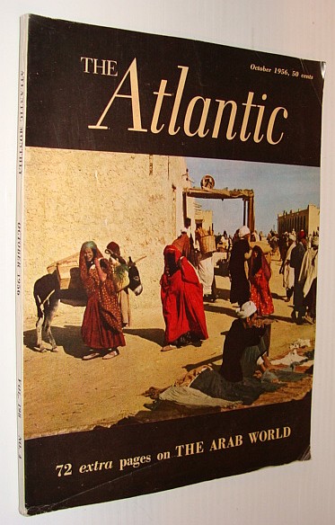 Image for The Atlantic Magazine, October 1956 *72 Page Feature on the Arab World*