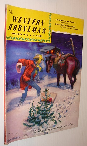Image for The Western Horseman - The Magazine for Admirers of Stock Horses, December 1953