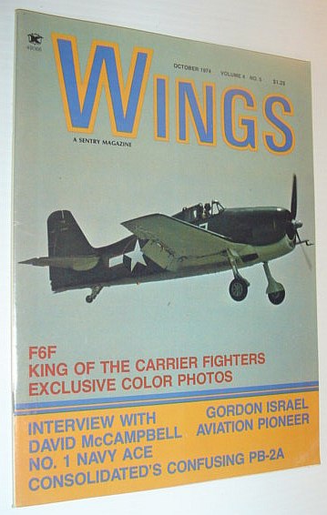 Image for Wings Magazine, October 1974 *F6F KING OF THE CARRIER FIGHTERS - EXCLUSIVE COLOR PHOTOS*