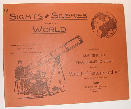 Image for Sights and Scenes of the World: A Series of Magnificent Photographic Views Embracing the World of Nature and Art, People's Series, No. 13, 20 January 1894