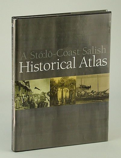 Image for A Sto:lo-Coast Salish Historical Atlas
