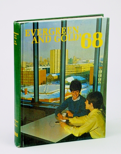 Image for Evergreen and Gold '68 (1968): Student Yearbook of the University of Alberta
