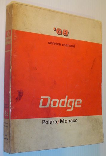 Image for 1968 ('68) Passenger Car - Dodge Polara/Monaco Service Manual (document 81-270-8280)