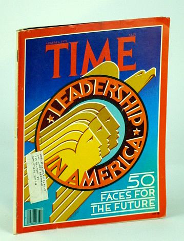 Image for Time Magazine (Canadian Edition), August (Aug.) 6, 1979: Leadership in America - Fifty Faces for the Future