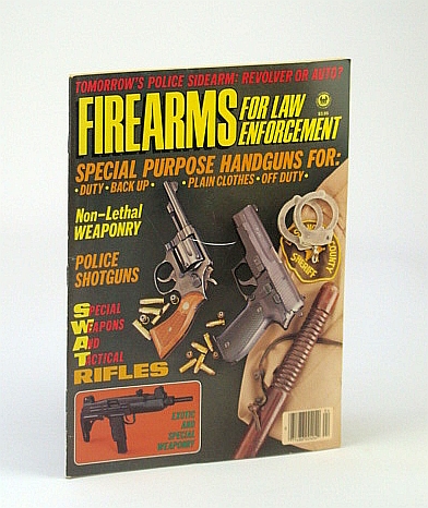Image for Firearms for Law Enforcement - 1987 Guns & Ammo Action Series Volume 4 Number 4