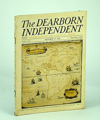 Image for The Dearborn Independent (Magazine) - Chronicler of the Neglected Truth, December (Dec.) 25, 1926 - The Rise of an American Race