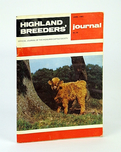 Image for Highland Breeders' Journal - Official Journal of the Highland Cattle Society, June 1983, No. 26