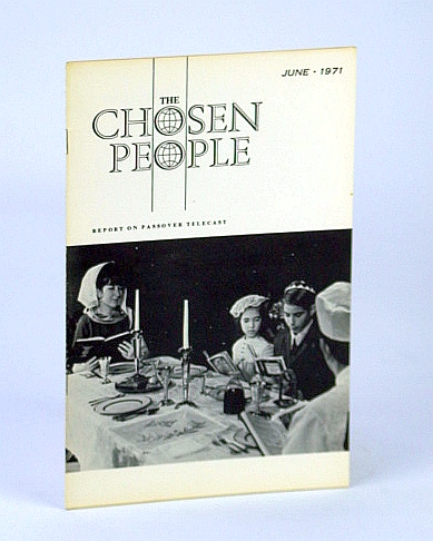 Image for The Chosen People, June, 1971 - Our Debt to the Jews