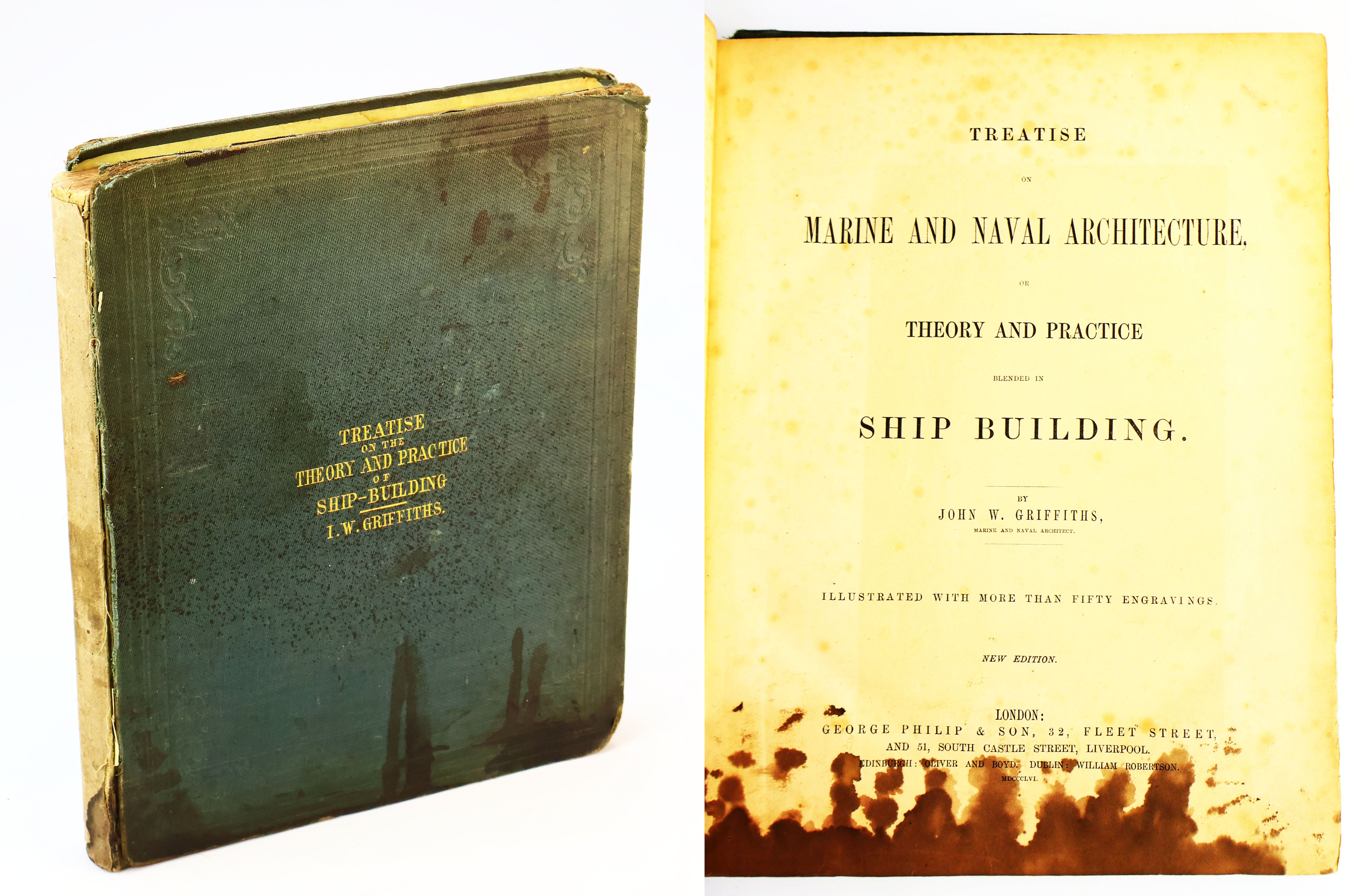 Treatise on Marine and Naval Architecture or Theory and Practice Blended in Ship Building [Shipbuilding]