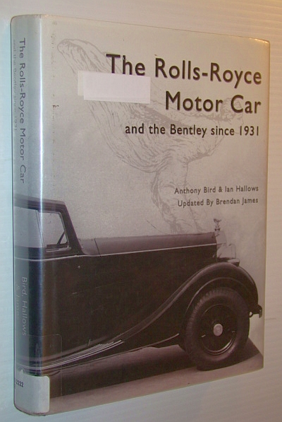 Image for The Rolls Royce Motor Car: and the Bentley Since 1931