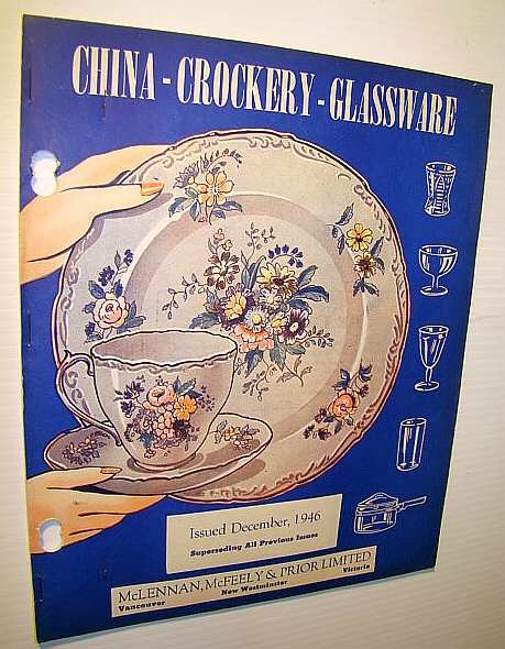 Image for China-Crockery-Glassware Catalogue, December, 1946: McLennan, McFeely & Prior Limited