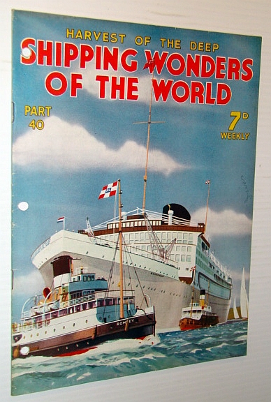 Image for Shipping Wonders of the World - Harvest of the Deep - Part 40 (Forty)