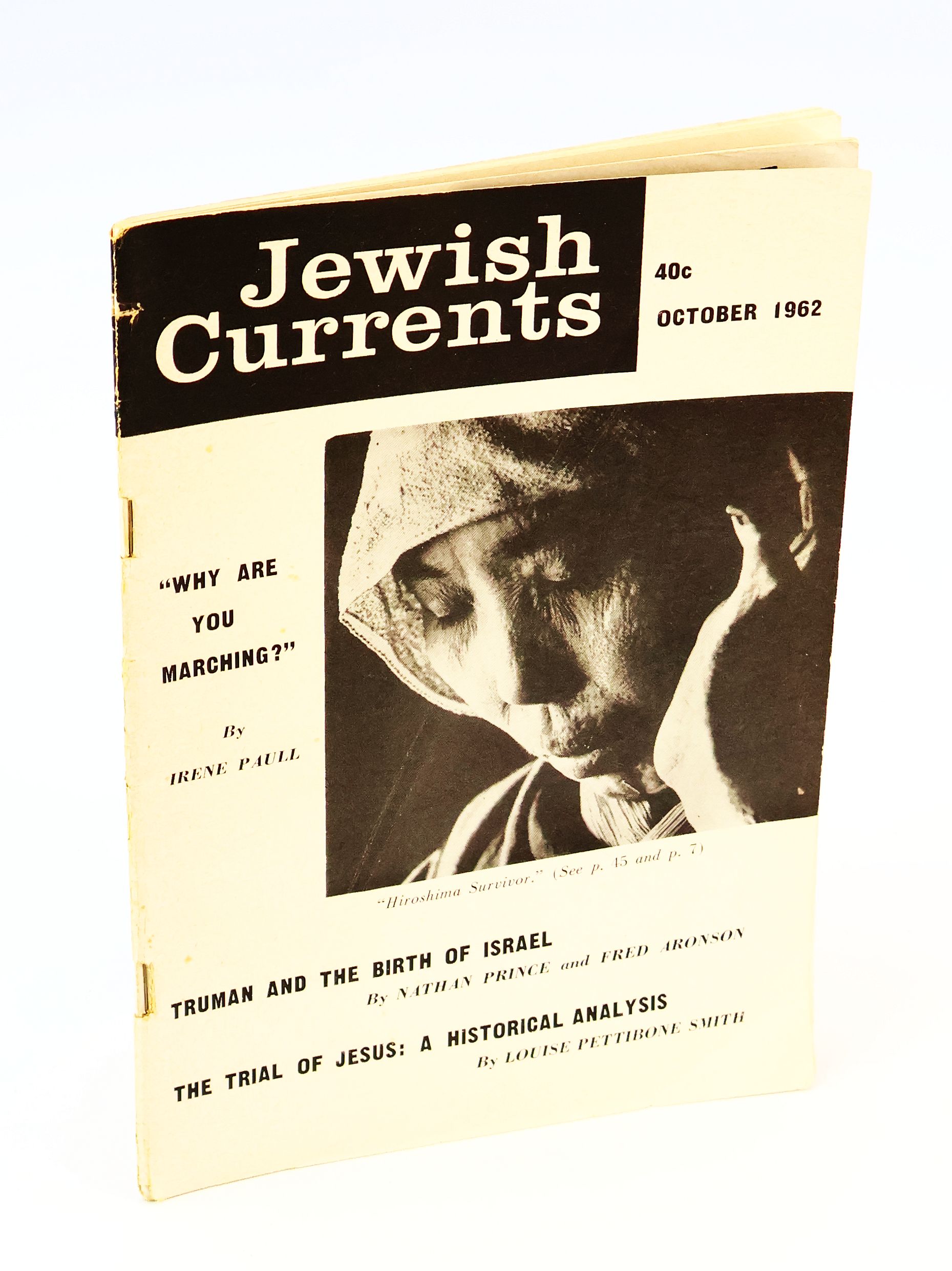 Jewish Currents [Magazine], October 1962, Vol. 16, No. 9 (180) - Truman and the Birth of Israel