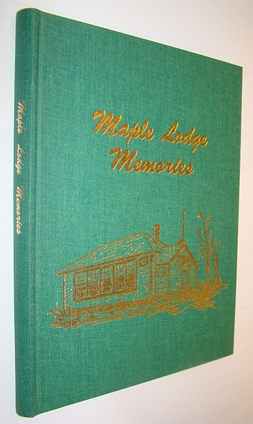 Image for Maple Lodge (Alberta) Memories: A History of the School and Community