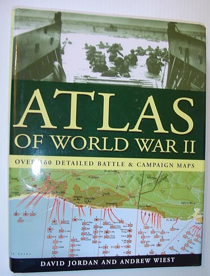 Image for Atlas of World War II - Over 160 Detailed Battle & Campaign Maps