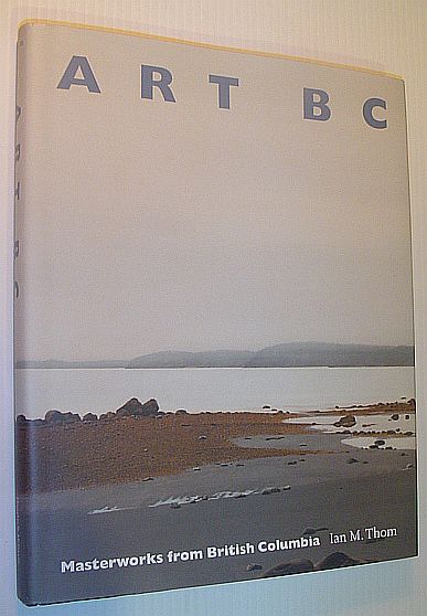 Image for Art BC: Masterworks from British Columbia