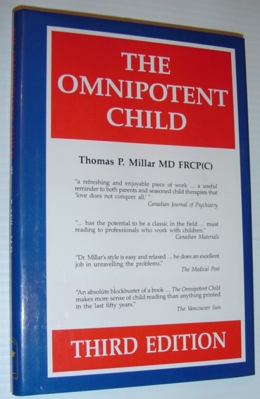 Image for Omnipotent Child (How to Mold, Strengthen and Perfect the Developing Child)