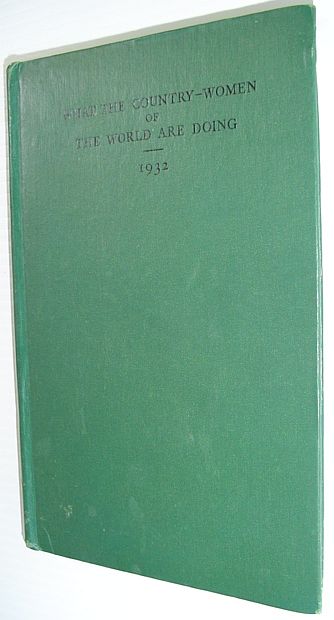 Image for What the Country-Women of the World are Doing - 1932