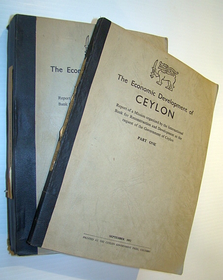 Image for The Economic Development of Ceylon - Report of a Mission Organized By the International Bank for Reconstruction and Development at the Request of the Government of Ceylon - Complete in Two Volumes