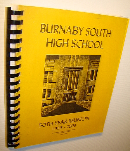 Image for Burnaby South High School 50th (Fiftieth) Year Reunion 1953-2003