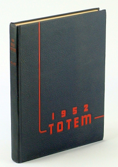 Image for Totem 1952 - Yearbook of the University of British Columbia (U.B.C. / UBC)